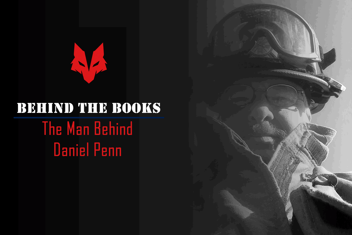 Black-and-gray Behind the Books graphic featuring a firefighter in turnout gear, the C2A wolf logo, and the title “The Man Behind Daniel Penn.”